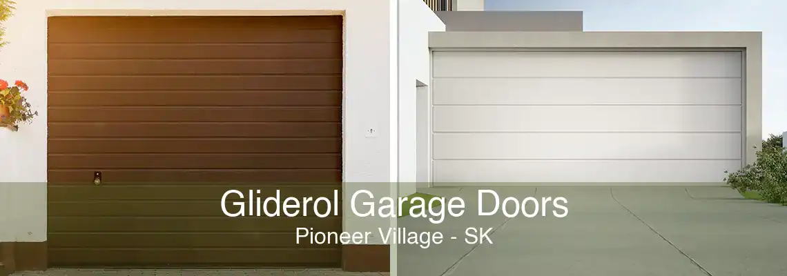 Gliderol Garage Doors Pioneer Village - SK