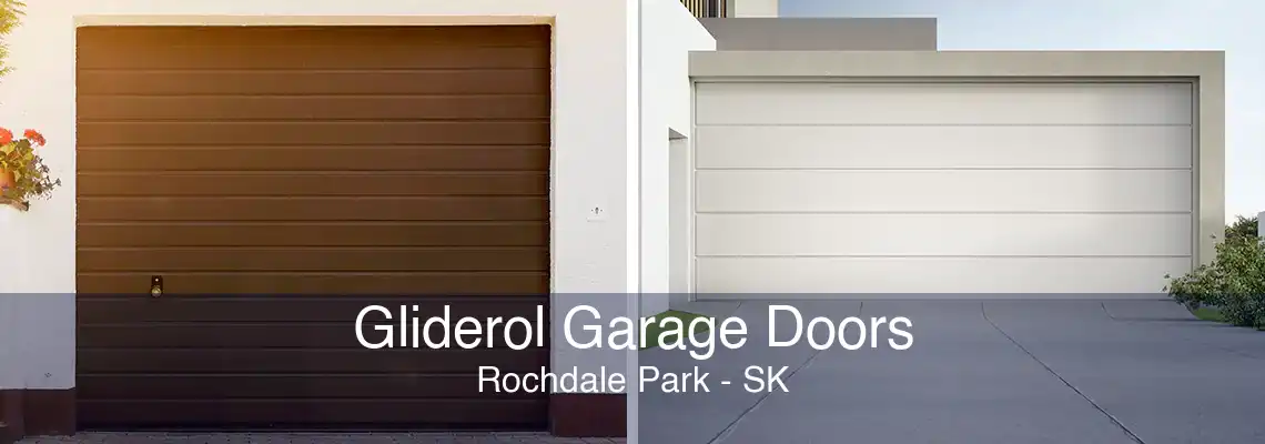 Gliderol Garage Doors Rochdale Park - SK