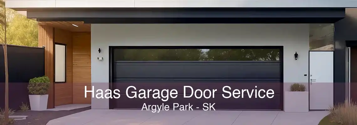 Haas Garage Door Service Argyle Park - SK