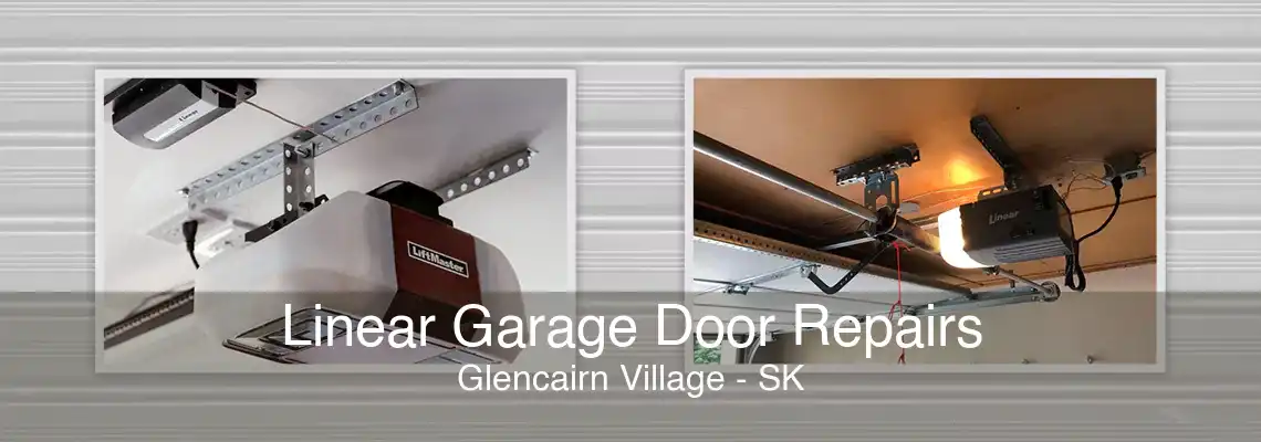 Linear Garage Door Repairs Glencairn Village - SK