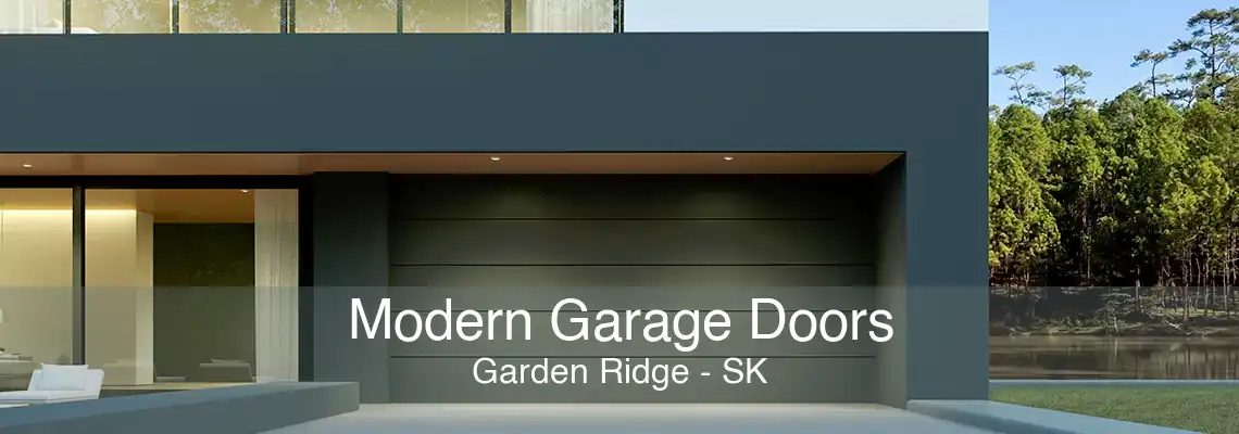 Modern Garage Doors Garden Ridge - SK