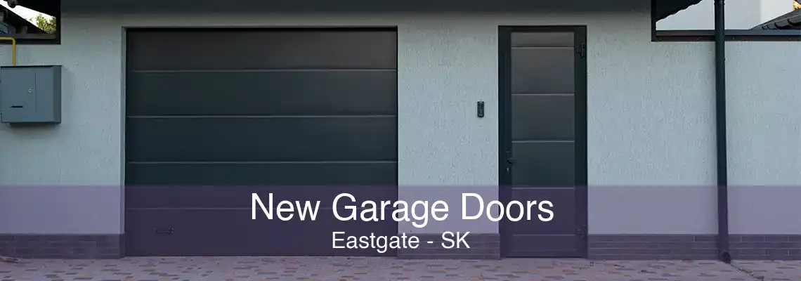 New Garage Doors Eastgate - SK