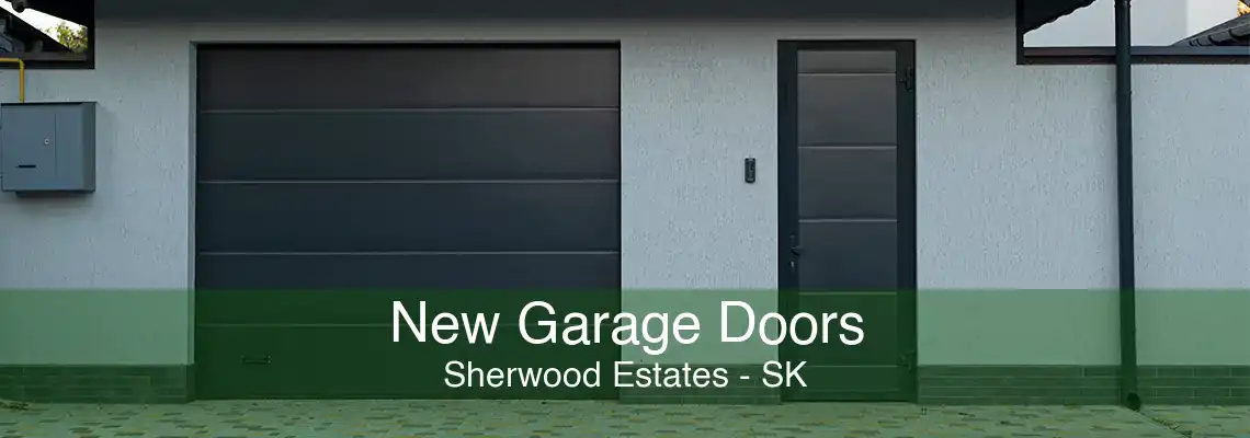 New Garage Doors Sherwood Estates - SK