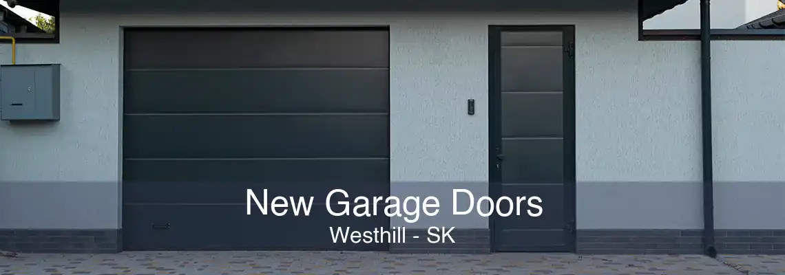 New Garage Doors Westhill - SK