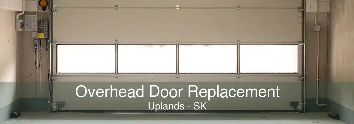 Overhead Door Replacement Uplands - SK