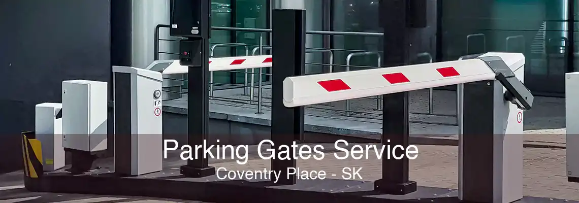 Parking Gates Service Coventry Place - SK