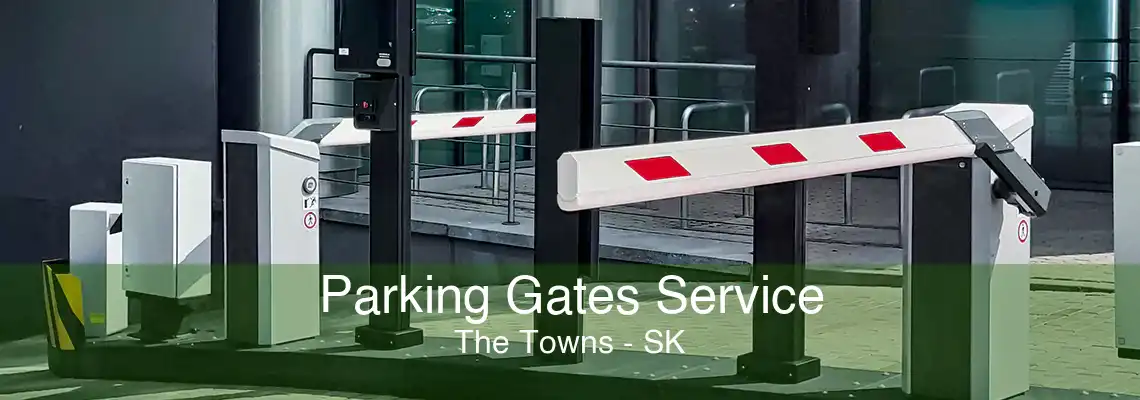 Parking Gates Service The Towns - SK