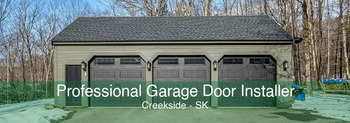 Professional Garage Door Installer Creekside - SK