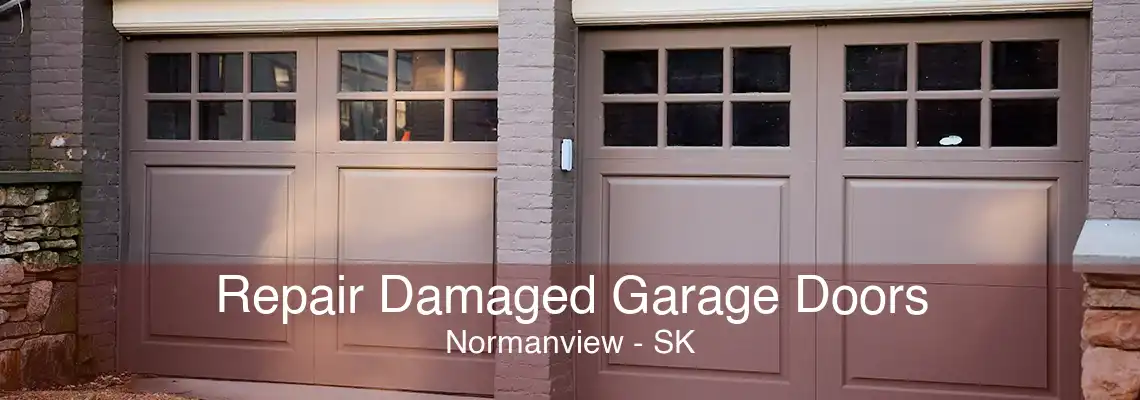 Repair Damaged Garage Doors Normanview - SK