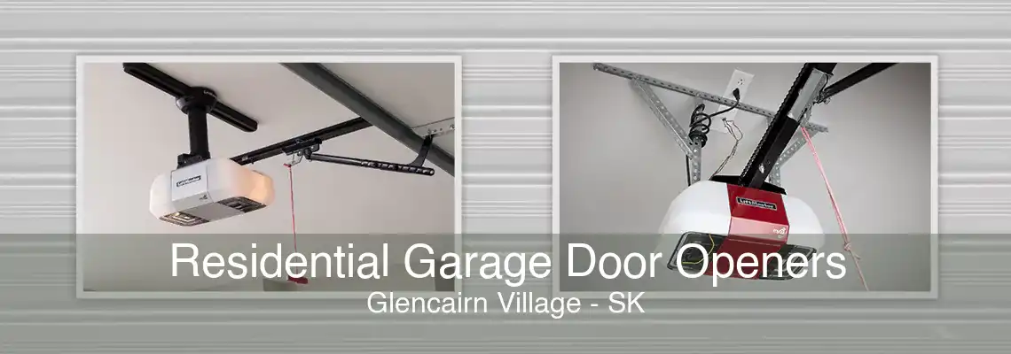 Residential Garage Door Openers Glencairn Village - SK