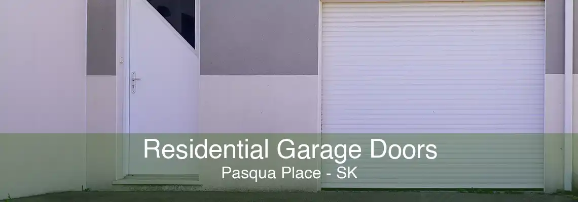 Residential Garage Doors Pasqua Place - SK