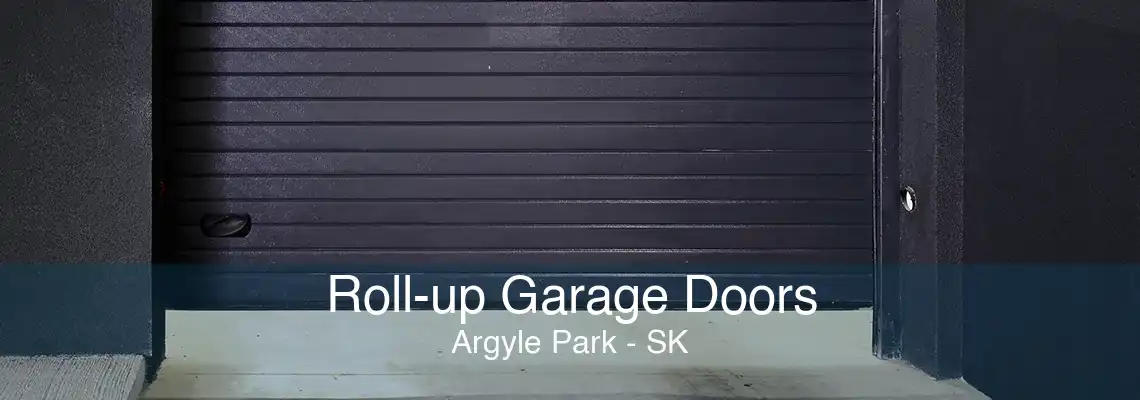 Roll-up Garage Doors Argyle Park - SK