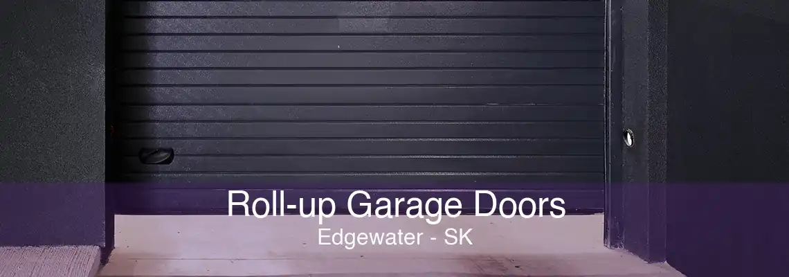 Roll-up Garage Doors Edgewater - SK