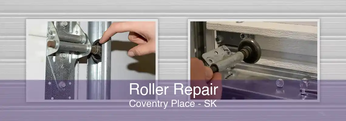 Roller Repair Coventry Place - SK