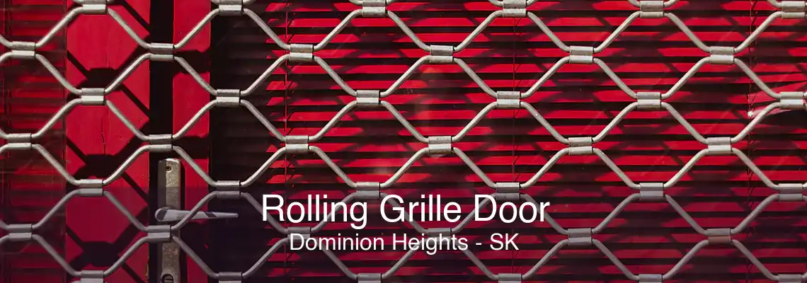 Rolling Grille Door Dominion Heights - SK