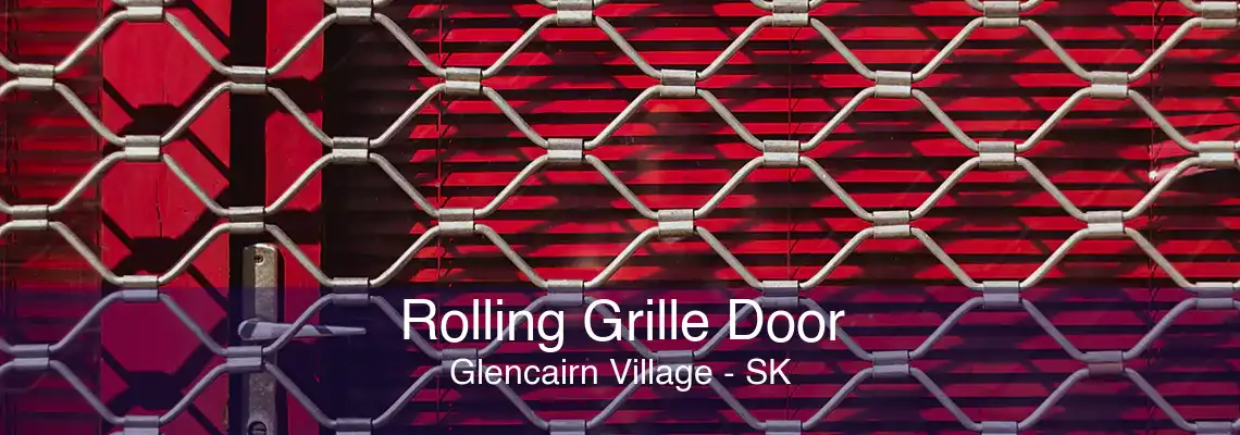 Rolling Grille Door Glencairn Village - SK