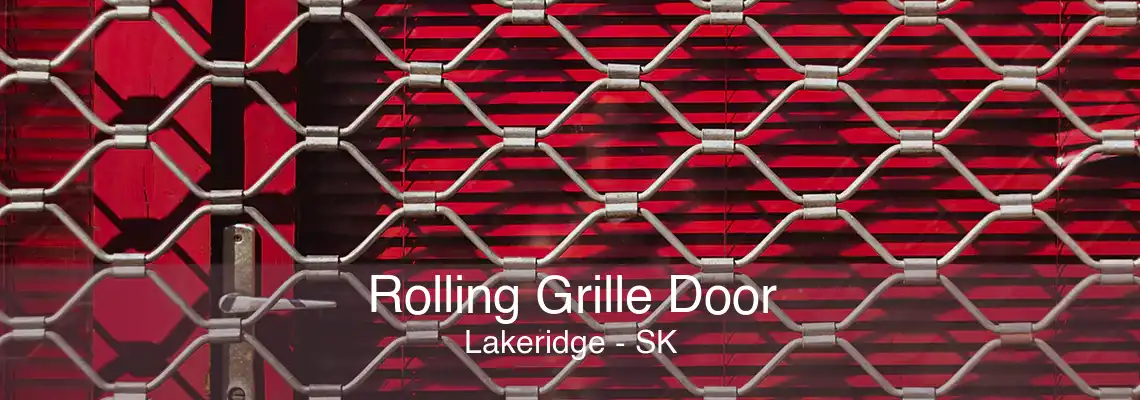 Rolling Grille Door Lakeridge - SK