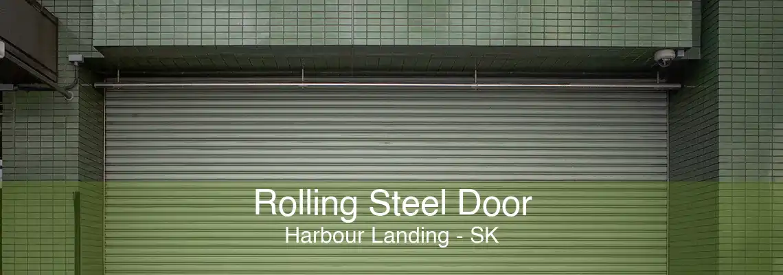 Rolling Steel Door Harbour Landing - SK