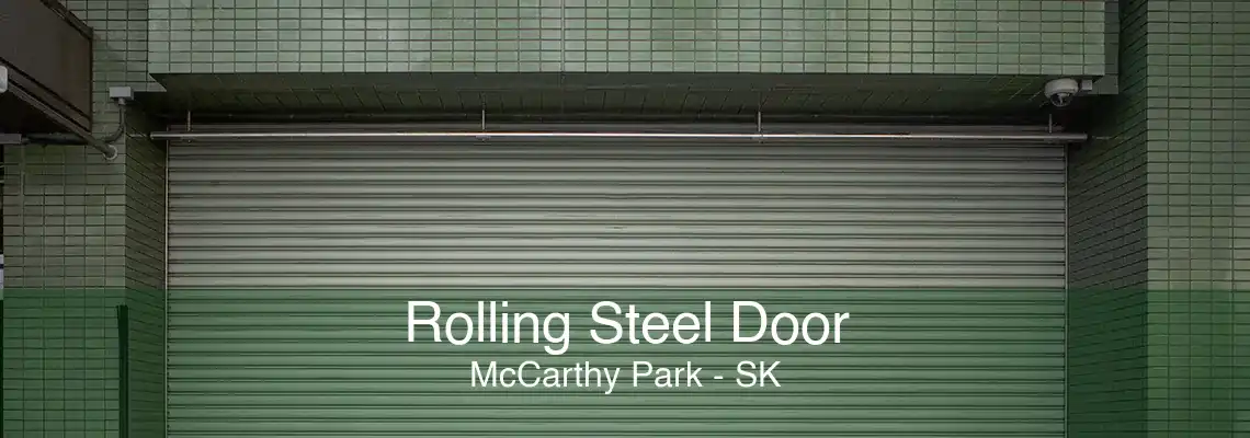 Rolling Steel Door McCarthy Park - SK