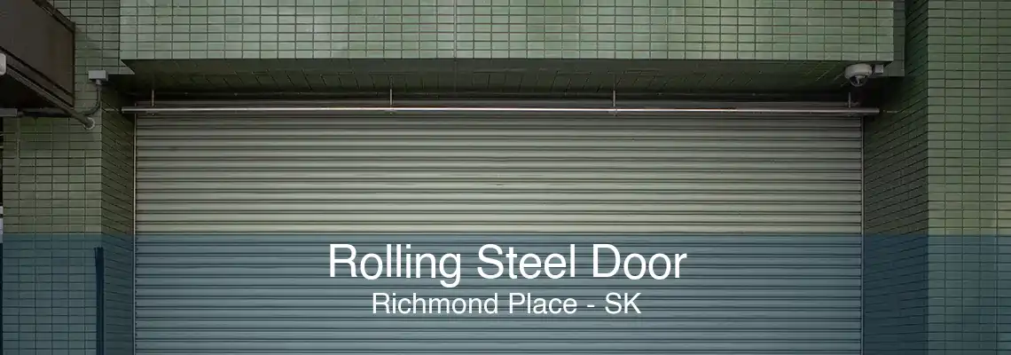 Rolling Steel Door Richmond Place - SK