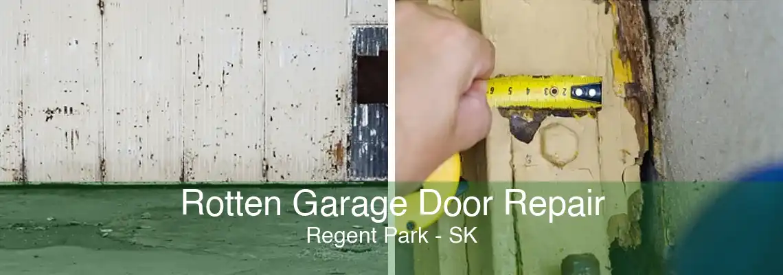 Rotten Garage Door Repair Regent Park - SK