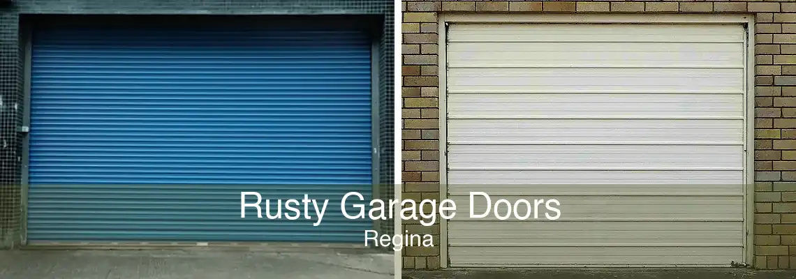 Rusty Garage Doors Regina