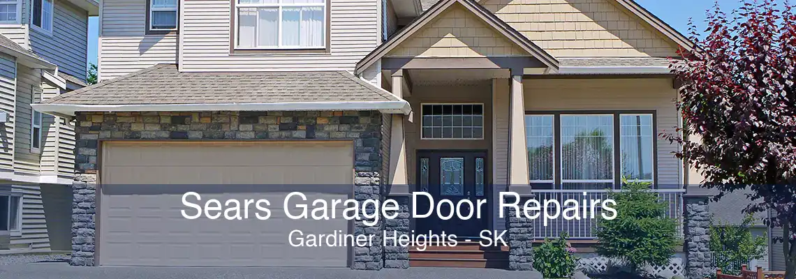 Sears Garage Door Repairs Gardiner Heights - SK