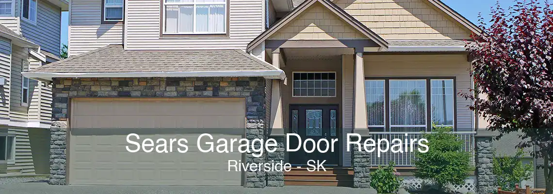 Sears Garage Door Repairs Riverside - SK