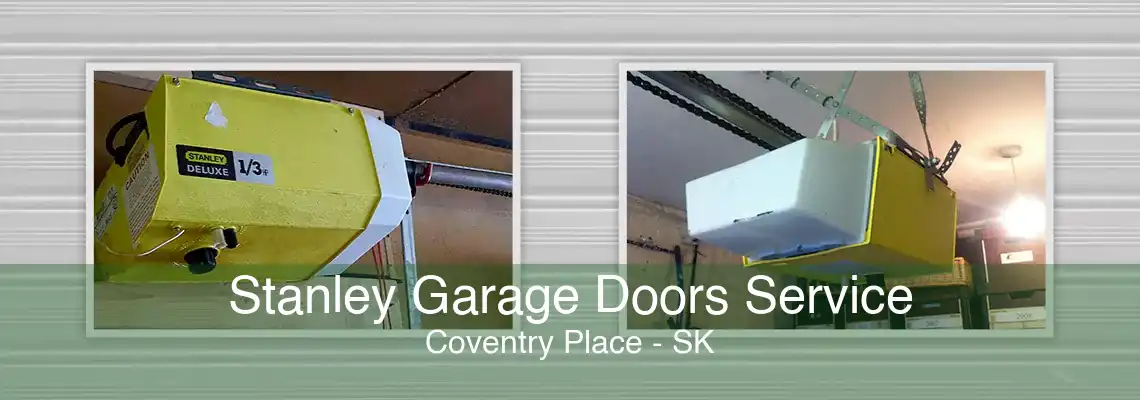 Stanley Garage Doors Service Coventry Place - SK