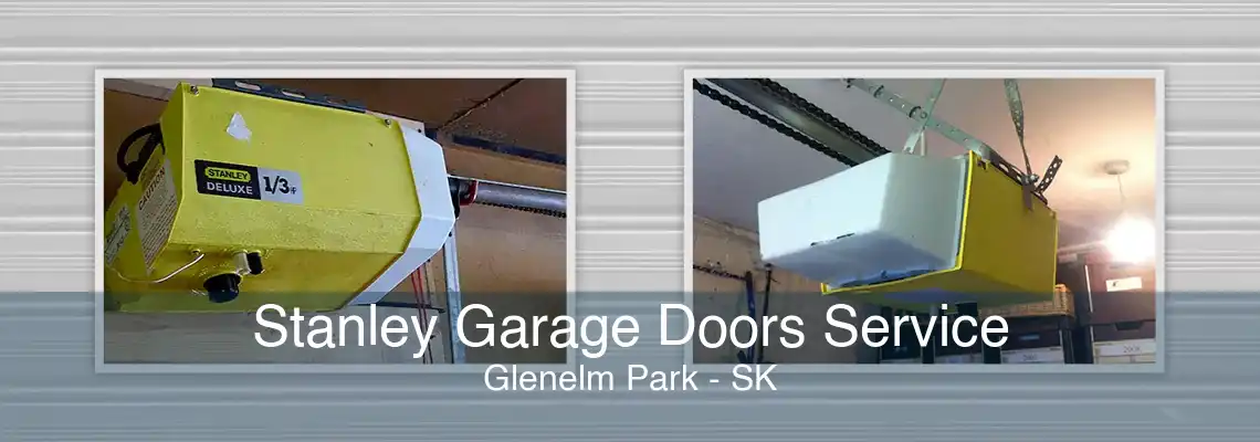 Stanley Garage Doors Service Glenelm Park - SK