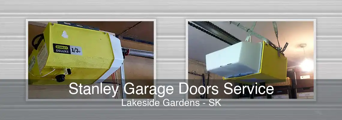 Stanley Garage Doors Service Lakeside Gardens - SK