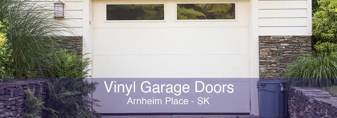 Vinyl Garage Doors Arnheim Place - SK