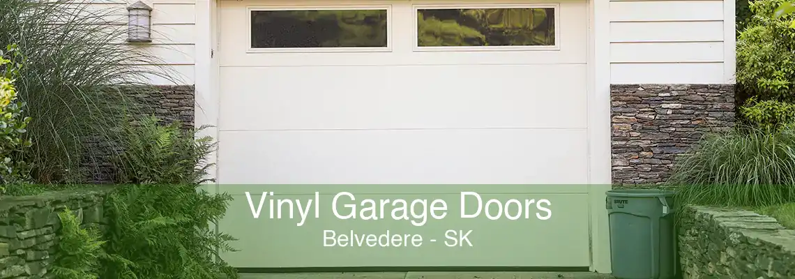 Vinyl Garage Doors Belvedere - SK