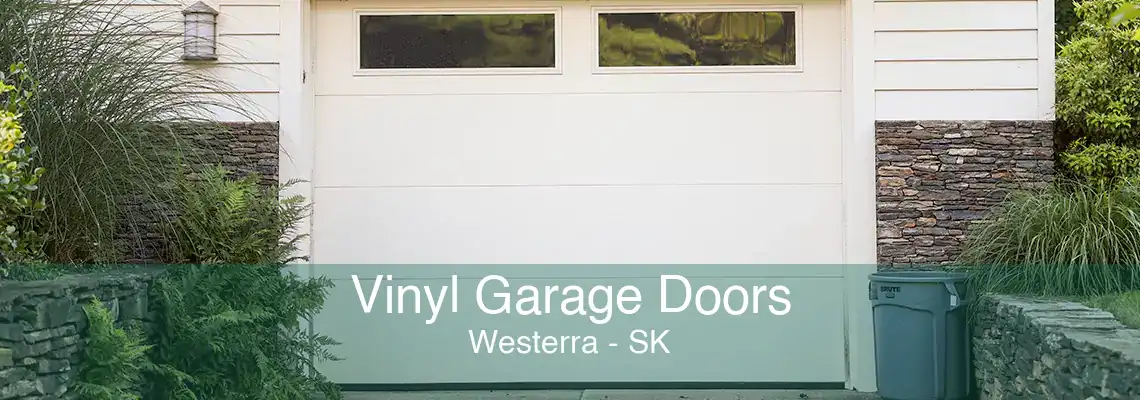 Vinyl Garage Doors Westerra - SK