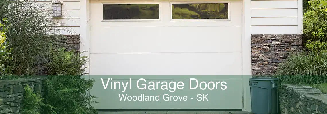 Vinyl Garage Doors Woodland Grove - SK