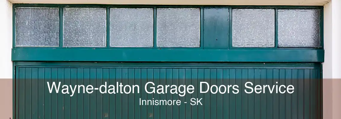 Wayne-dalton Garage Doors Service Innismore - SK