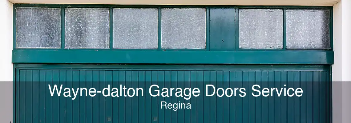 Wayne-dalton Garage Doors Service Regina