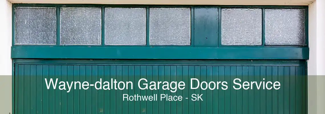 Wayne-dalton Garage Doors Service Rothwell Place - SK